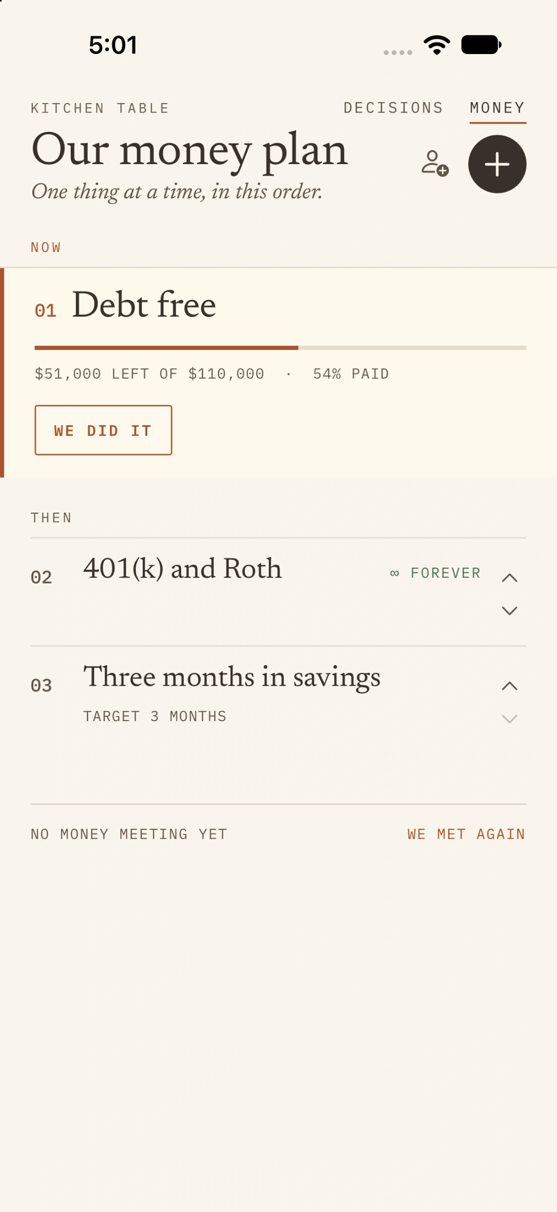 Our money plan: one step Now, the rest in order